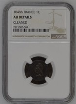 1848 A France 1 Centime NGC Au Détails Nettoyé 2nd République Rare Monnaie - £39.49 GBP