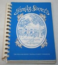 Vintage Family Secrets Willian Henry Thomas Family Cookbook 1st Ed Tuscaloosa Al - £15.50 GBP
