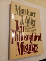 Ten Philosophical Mistakes by Mortimer J. Adler (1985, Paperback)-
show origi... - £3.90 GBP