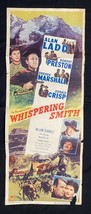 Whispering Smith Original Insert Movie Poster Alan Ladd - $90.21