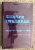 Europe Overseas: Phases of Imperialism by Raymond Betts 1968 First Edition HC - £11.00 GBP
