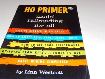 KALMBACH- HO PRIMER BOOK - FAIR- W15 - $3.70