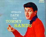 Steady Date with Tommy Sands [Vinyl] Tommy Sands - $49.99