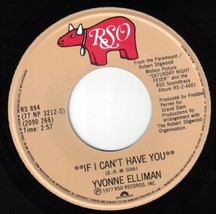 Yvonne Elliman If I Can&#39;t Have You 45 rpm Good Sign Canadian Pressing - $6.92