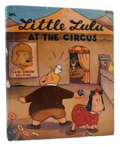 Marjorie Hendersen Buell Little Lulu At The Circus 1st Edition 1st Printing - £110.80 GBP