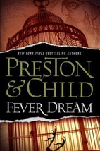 Fever Dream by Douglas Preston and Lincoln Child - 1st ED. Hardcover/Dust Jacket - £3.89 GBP