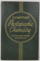 Elementary Photographic Chemistry Eastman Kodak Company - £5.49 GBP
