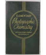 Elementary Photographic Chemistry Eastman Kodak Company - £5.58 GBP