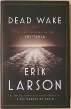 Dead Wake: The Last Crossing of the Lusitania - £3.73 GBP