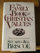 The Family Book of Christian Values : Timeless Stories for Today&#39;s Famil... - $27.99