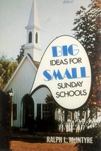 Big Ideas for Small Sunday Schools by Ralph L. McIntyre / 1980 Religion - £8.93 GBP