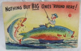 Comic Postcard Fish Series 332 Nothing But Big Ones Round Here! 960 - $2.96