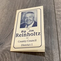 Vote Big Jim Reinholtz County Council District 1 Osceola, IN Fold Out Promo Card - £5.37 GBP