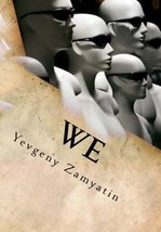 We [Paperback] Zamyatin, Yevgeny - $9.98