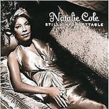 Natalie Cole : Still Unforgettable CD (2009) Pre-Owned - £11.94 GBP