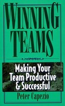 Winning Teams: Making Your Team Productive &amp; Successful [Paperback] Cape... - £7.65 GBP