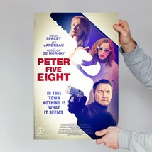 PETER FIVE EIGH movie poster - Kevin Spacey - 2024 Theatrical Poster Wall Art - £8.60 GBP+