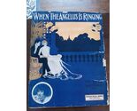 When The Angelus Is Ringing - 1914 sheet music- Joe Young, Bert Grant - $18.69
