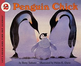 Penguin Chick (Let&#39;s-Read-and-Find-Out Science) Tatham, Betty and Davie,... - £9.48 GBP