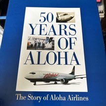 50 Years of Aloha : The Story Airlines by Bill Wood Hardcover AVIATION - £39.84 GBP