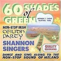 Shannon Singers : 60 Shades of Green CD Pre-Owned - £11.95 GBP