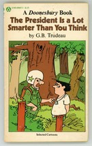 Doonesbury 2 The President Is A Lot Smarter Than You Think G B Trudeau Garry - £6.95 GBP