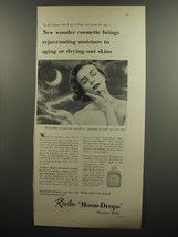 1953 Revlon Moon-Drops Moisture Balm Advertisement - New wonder cosmetic  - £14.74 GBP