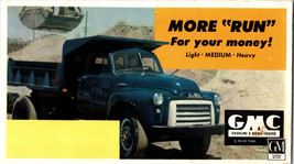 Vintage Blotter GMC More &quot;RUN&quot; For Your Money 1950s Dump Truck Photo - £10.67 GBP
