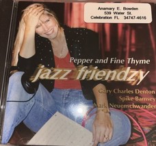 Jazz Friendzy by Pepper and Fine Thyme CD - £9.61 GBP
