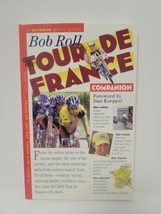The Tour De France Companion - Bob Roll - £2.87 GBP