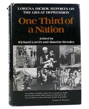 Lorena Hickok ONE THIRD OF A NATION Lorena Hickok Reports on the Great Depressio - £89.27 GBP