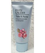 Estee Lauder TAKE IT AWAY Makeup Remover Lotion All Skin Types 1 oz/30mL... - $13.99