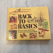 Back to Basics: How to Learn and Enjoy Traditional American Skills - £8.92 GBP