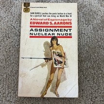 Assignment Nuclear Nude Espionage Thriller Paperback Book Edward S. Aarons 1968 - £9.76 GBP