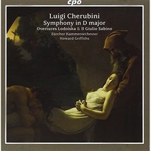 Luigi Cherubini: Symphony in D; Sinfonia and Overture [IMPORT]  - £20.30 GBP