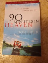 90 Minutes in Heaven: A True Story of Death and Life  Paperback by Don Piper - £2.36 GBP