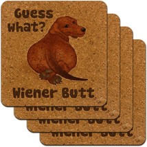 Guess What Wiener Dog Butt Dachshund Funny Low Profile Novelty Cork Coaster Set - £30.80 GBP