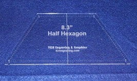 Half Hexagon 8.3&quot; Template- 1/8 Inch Thick - £18.55 GBP