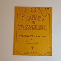 Carve a Treasure Techniques &amp; Pattern woodcarving pattern book Vintage - $9.49