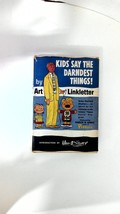 1958 Kids Say the Darndest Things! (Illustrated by Charles Schulz) by  Art Lin.. - £24.58 GBP