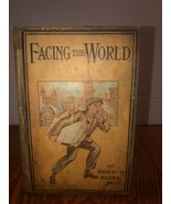 1893 Facing The World By Horatio Alger, Jr HC - £14.08 GBP