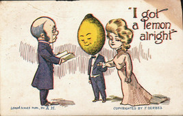 I Got A Lemon Alright  F Derbes Artist Signed 1907 Postcard Wedding Lemo... - £10.08 GBP