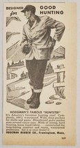 1946 Print Ad Hodgman Rubber Huntster Hunting Coats Framingham,Massachusetts - £7.17 GBP