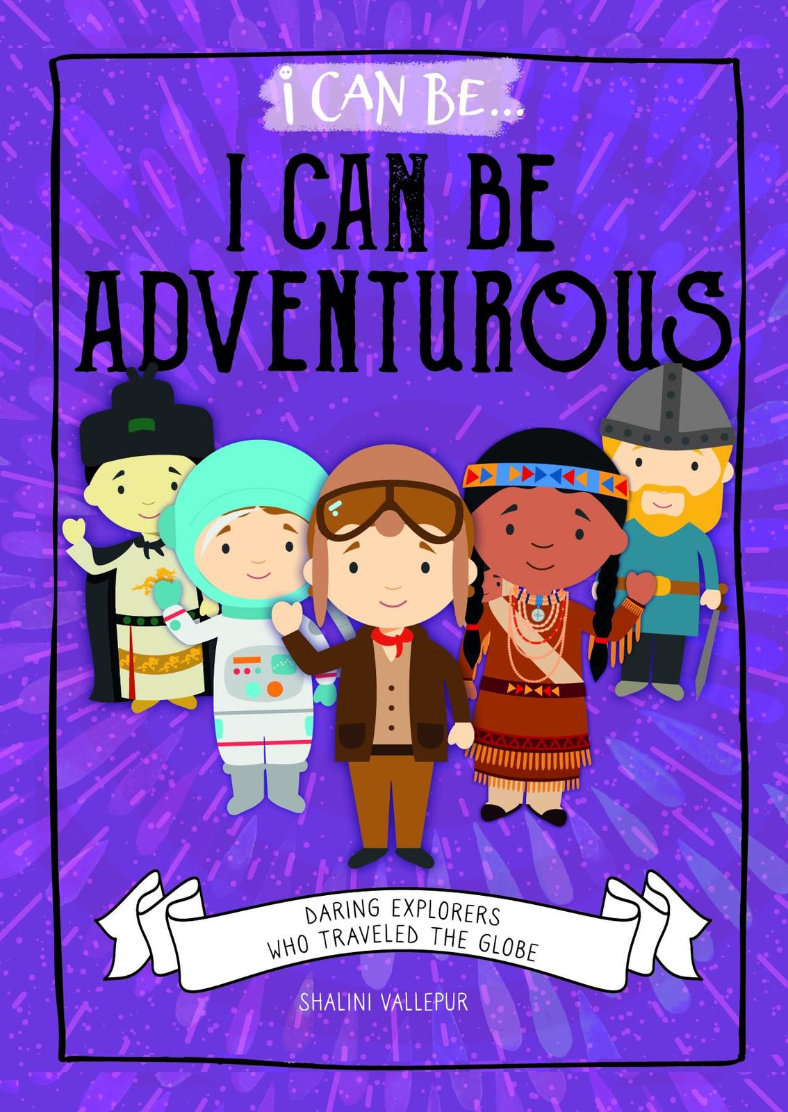 I Can Be Adventurous: Daring Explorers Who Traveled the Globe [Paperback... - $10.28