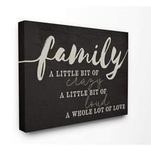 Stupell Industries Family Crazy Loud Love Inspirational Word Black, Design by Ar - $72.99