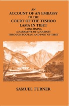 An Account Of An Embassy To The Court Of The Teshoo Lama In Tibet Co [Hardcover] - £32.09 GBP