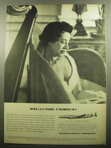 1957 Lockheed Aircraft Ad - Miss Lily Pons: 4 Women in 1 - £14.50 GBP