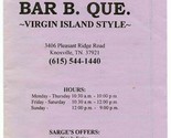 Sarge&#39;s Bar B Que Virgin Island Style Menu Pleasant Ridge Rd Knoxville T... - $17.82