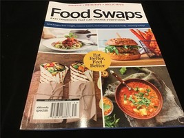 A360Media Magazine Food Swaps Easy Tradeoffs That Can Change Everything - £8.97 GBP