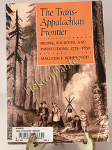 The Trans-Appalachian Frontier: People, Soc by Malcolm J. Rohrbough (1990, TrPB) - £10.30 GBP